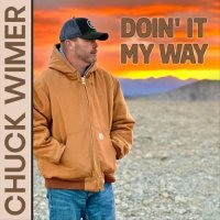 Chuck Wimer - Doin' It My Way (2023) MP3