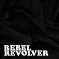 Rebel Revolver - Rebel Revolver (2023) MP3