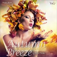 VA - Autumn Breeze, Vol. 7 [Chill Sounds for Relaxing Moments] (2023) MP3