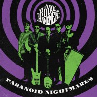 The Royal Hangmen - Paranoid Nightmares (2023) MP3