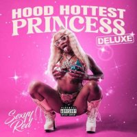 Sexyy Red - Hood Hottest Princess [Deluxe] (2023) MP3