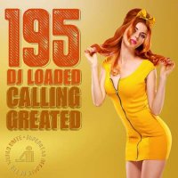 VA - 195 DJ Loaded - Greated Calling (2023) MP3