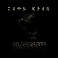 Kaos Krew - Blackout (2023) MP3