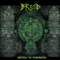 Breed - History Of Tomorrow (2023) MP3