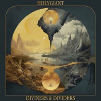 Holy Giant - Diviners & Dividers (2023) MP3