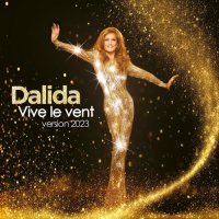 Dalida - Vive le vent (2023) MP3