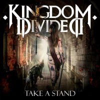 Kingdom Divided - Take a Stand [EP] (2023) MP3