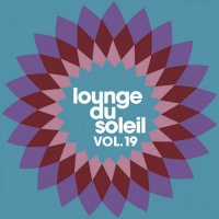 VA - Lounge Du Soleil Vol. 19 (2016) MP3