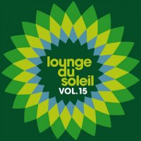 VA - Lounge Du Soleil Vol. 15 (2013) MP3