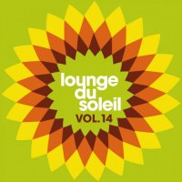 VA - Lounge Du Soleil Vol. 14 (2013) MP3