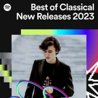 VA - Best of Classical New Releases (2023) MP3