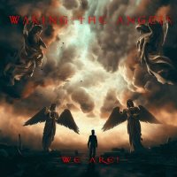 Waking The Angels - We Are! (2023) MP3