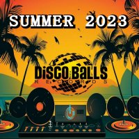 VA - Summer 2023 [Disco Balls Records] (2023) MP3