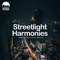 VA - Streetlight Harmonies [Urban Chillout Music] (2023) MP3