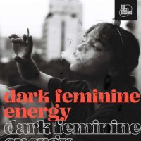 VA - Dark Feminine Energy By The Circle Sessions (2023) MP3