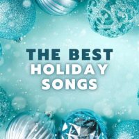 VA - The Best Holiday Songs (2023) MP3