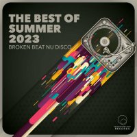 VA - Broken Beat & Nu Disco The Best Of Summer 2023 (2023) MP3