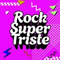 VA - Rock Super Triste (2023) MP3
