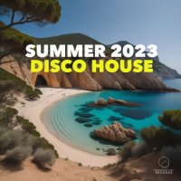 VA - Summer 2023 Disco House [Sound-Exhibitions-Records] (2023) MP3