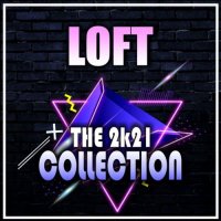 Loft - The 2k21 Collection (2021) MP3