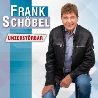 Frank Sch&#246;bel - Unzerstorbar (2023) MP3