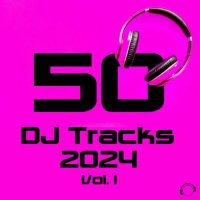VA - 50 DJ Tracks 2024, Vol. 1 (2023) MP3