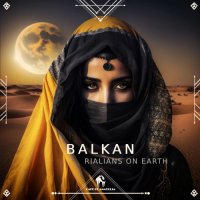 Rialians On Earth - Balkan (2023) MP3