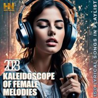 VA - Kaleidoscope Of Female Melodies (2023) MP3