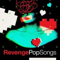 VA - Revenge Pop Songs (2023) MP3