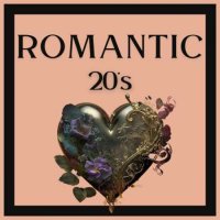 VA - Romantic 20's (2023) MP3