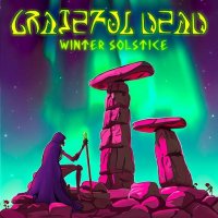 Grateful Dead - Winter Solstice - Live (2023) MP3
