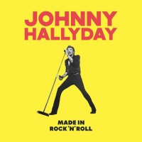 Johnny Hallyday - Made in Rock'n'Roll (2023) MP3