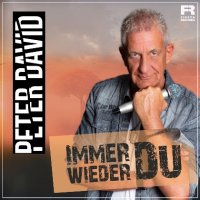 Peter David - Immer wieder Du (2023) MP3