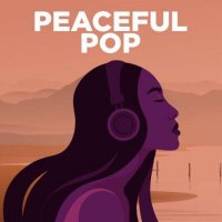 VA - Peaceful Pop (2023) MP3
