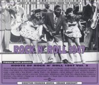 VA - Roots of Rock N' Roll Vol. 3, 1947 [2CD] (1998) MP3