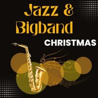VA - Jazz & Bigband Christmas (2023) MP3