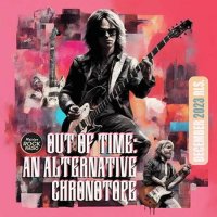 VA - Out Of Time: An Alternative Chronotope (2023) MP3