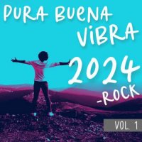 VA - Pura Buena Vibra 2024 - Rock Vol. 1 (2023) MP3
