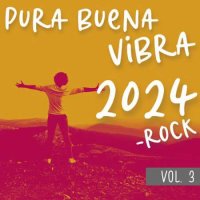 VA - Pura Buena Vibra 2024 - Rock Vol. 3 (2023) MP3