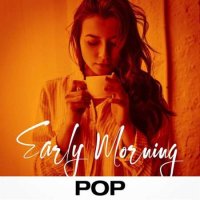 VA - Early Morning Pop (2023) MP3