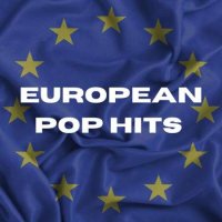 VA - European Pop Hits (2023) MP3
