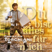 Christian Torchiani - Du bist alles fur mich (2023) MP3