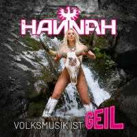 Hannah - Volksmusik ist geil (2023) MP3