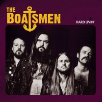 The Boatsmen - Hard Livin' (2023) MP3