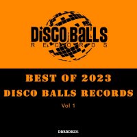 VA - Best Of Disco Balls Records 2023, Vol. 1 (2023) MP3