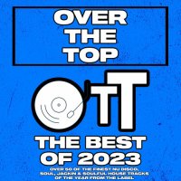VA - Over The Top The Best Of 2023 (2023) MP3