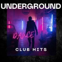 VA - Underground Club Hits - Dance (2023) MP3