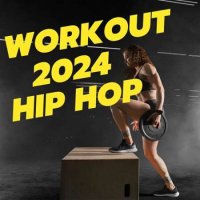 VA - Workout 2024 - Hip Hop (2023) MP3