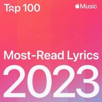 VA - Top 100 2023 Most-Read Lyrics (2023) MP3