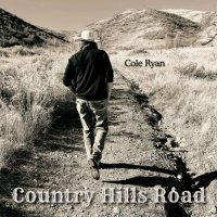 Cole Ryan - Country Hills Road (2023) MP3